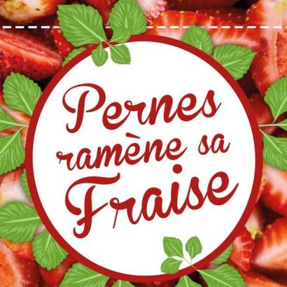 Pernes ramène sa fraise