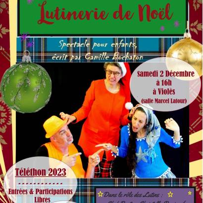 Spectacle << Lutinerie de Noêl >> Spectacle << Lutinerie de Noêl >>