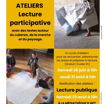 Ateliers de lecture participative & publique autour du Luberon, de la marche et du paysage Ateliers de lecture participative & publique autour du Luberon, de la marche et du paysage