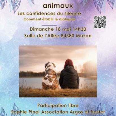 Conférence : Comment établir le dialogue avec un animal Conférence : Comment établir le dialogue avec un animal