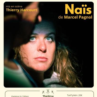 À la Confiserie - Théâtre de Verdure : Naïs de Marcel Pagnol À la Confiserie - Théâtre de Verdure : Naïs de Marcel Pagnol