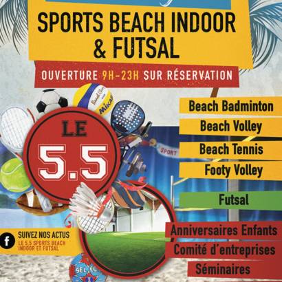 Le 5.5 Sports beach indoor et futsal Le 5.5 Sports beach indoor et futsal