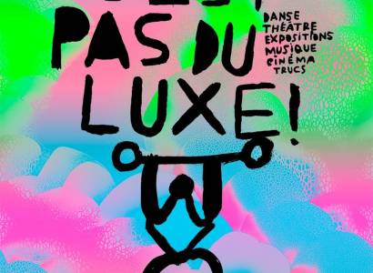 Festival C'est pas du luxe !