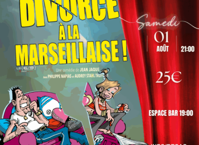 Théâtre en vigne aux Terrasses d'Adrien :  DIVORCE A LA MARSEILLAISE