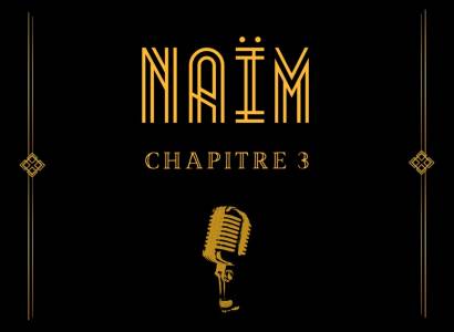Naim – Chapitre 3