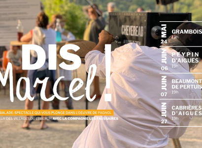 Dis Marcel ! A la découverte de Cabrières d'Aigues avec Pagnol