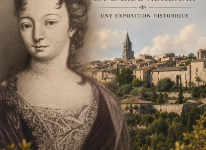 Exposition historique « Pauline de Simiane et La Garde-Adhémar » d'Yves July