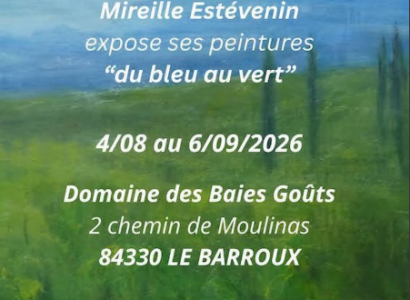 Exposition Mireille Estévenin "du bleu au vert"