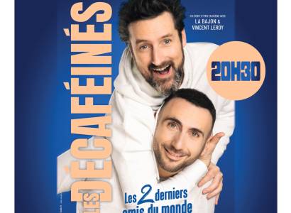 Spectacle «Les décaféinés»