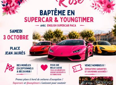 BAPTÊME EN SUPERCAR & YOUNGTIMER – OCTOBRE ROSE à La Tour d'Aigues