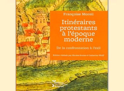Conférence Memòri : "De la tolérance à l'exil, itinéraires protestants à l’époque moderne" par Françoise Moreil
