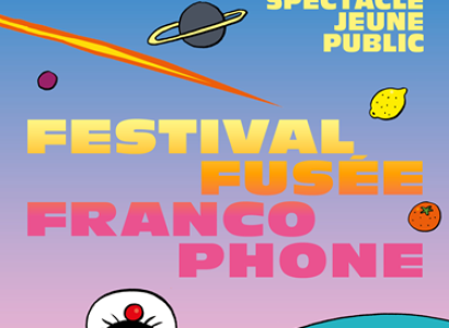 Festival Fusée Francophone