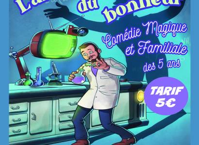 Spectacle «L’alchimie du bonheur»