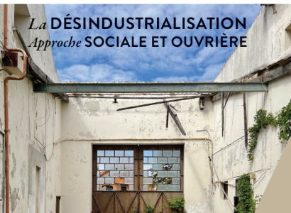 Conférence - De la désindustrialisation à la mémoire ouvrière