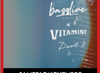 Bassline x Vitamine Part 2