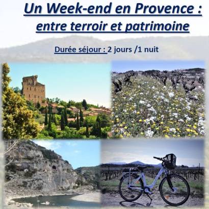 Un week-end en Provence: entre terroir et patrimoine