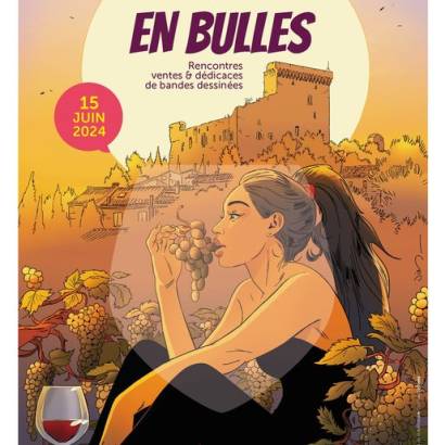 Stripverhalenfestival “Châteauneuf du Pape en bulles” (Châteauneuf du Pape in tekstballonnen)