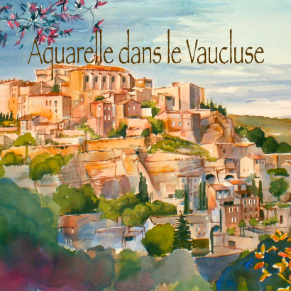 Aquarelle dans le Vaucluse - Paul Cezanne Academy