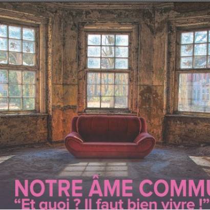 Notre âme commune “Et quoi ? Il faut bien vivre !”