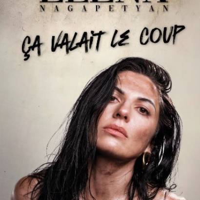 Elena Nagapetyan – Ca valait le coup