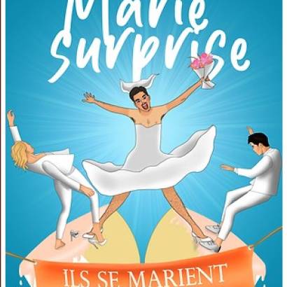 Marié surprise Du 8 au 10 nov 2024