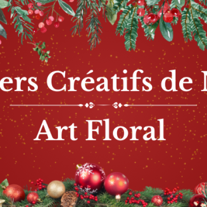 Marché de Noël : Atelier art floral de 6 à 12 ans