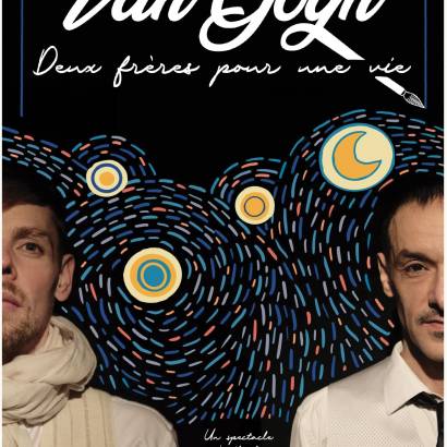 Van Gogh, deux frères pour une vie' - Théâtre des 2 Mondes