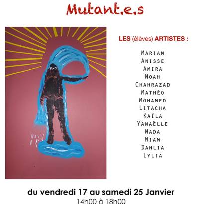 Mutant.e.s Du 17 au 25 janv 2025