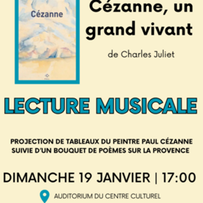 Lecture musicale "Cézanne, un grand vivant" Le 19 janv 2025