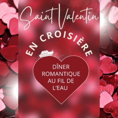 Croisière Saint Valentine