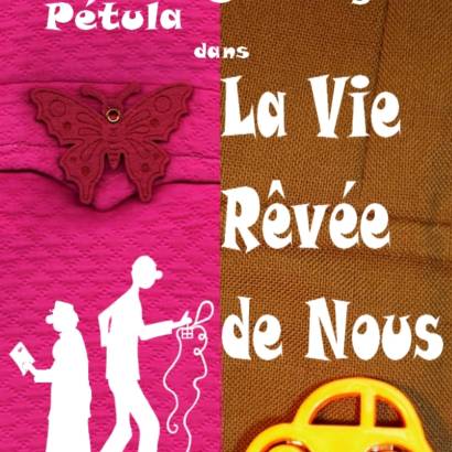 La vie rêvée de Nous - Théâtre des 2 Mondes