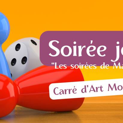 Au Carré d'Art - Soirée Jeux