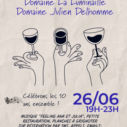 10th Anniversary Party - Domaine La Luminaille