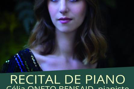 Récital de piano Célia Oneto bensaid - Festival des Musiques d'été